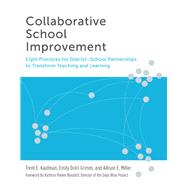 Collaborative School Improvement by Kaufman, Trent E.; Grimm, Emily Dolci; Miller, Allison E.; Boudett, Kathryn Parker, 9781612501291