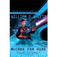 McCade for Hire by Dietz, William C., 9780441011292