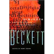 Disjecta Miscellaneous Writings and a Dramatic Fragment by Beckett, Samuel; Cohn, Ruby, 9780802151292