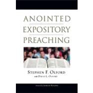 Anointed Expository Preaching by Olford, David; Olford, Stephen, 9780805431292