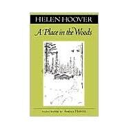 A Place in the Woods by Hoover, Helen, 9780816631292
