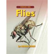 Focus on Flies by Dixon, Norma, 9781550051292
