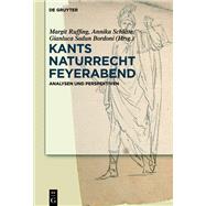 Kants Naturrecht Feyerabend by Ruffing, Margit; Schlitte, Annika; Bordoni, Gianluca Sadun, 9783110671292