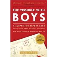 The Trouble with Boys by Tyre, Peg, 9780307381293