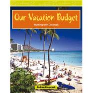 Our Vacation Budget: Level 3 by Einspruch, Andrew, 9781433391293