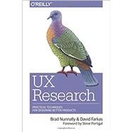 UX Research by Nunnally, Brad; Farkas, David; Portigal, Steve, 9781491951293