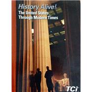 History Alive! The United States Through Modern Times Student Edition by TCI, 9781583711293