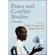 Peace and Conflict Studies: A Reader by Webel, Charles P.; Johansen, Jorgen, 9780415591294