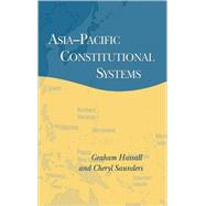 Asia-Pacific Constitutional Systems by Graham Hassall , Cheryl Saunders, 9780521591294