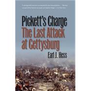 Pickett's Charge by Hess, Earl J., 9780807871294