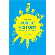 Public History by Sayer, Faye, 9781350051294