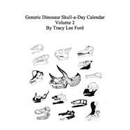 Generic Dinosaur Skull-a-day Calendar by Ford, Tracy Lee, 9781517391294