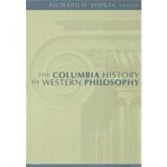 The Columbia History of Western Philosophy by Popkin, Richard H., 9780231101295