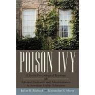 Poison Ivy: A Social Psychological Typology of Deviant Professors and Administrators in American Higher Education by Roebuck, Julian B.; Murty, Komanduri S., 9781450271295