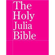 The Holy Julia Bible by Bears, Jussle, 9781502801296