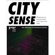 City Sense by Institute for Advanced Architecture of Catolonia, 9788415391296