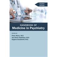 Handbook of Medicine in Psychiatry by Peter Manu; Ava-Dawn Gabbidon; Eugene Grudnikoff, 9798894551296