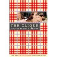 The Clique by Harrison, Lisi, 9780316701297