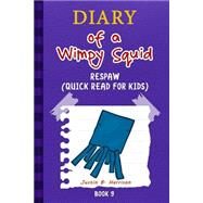 Diary of a Wimpy Squid by Harrison, Justin B., 9781508761297