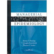 Managerial Epidemiology by Fleming, Steven T., 9781567931297