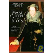 Mary Queen of Scots by FRASER, ANTONIA, 9780385311298