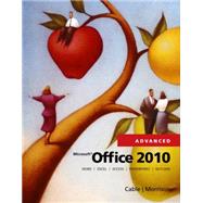Microsoft Office 2010, Advanced by Cable, Sandra; Morrison, Connie, 9780538481298