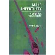 Male Infertility A Guide for the Clinician by Jequier, Anne M., 9780632051298