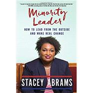 Minority Leader by Abrams, Stacey, 9781250191298