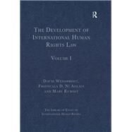 The Development of International Human Rights Law: Volume I by Weissbrodt,David, 9781409441298