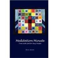 Meditation Minute by Adams, Diane, 9781435701298