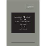Schenck's Modern Military Justice, Cases and Materials, 3d by Lisa M. Schenck, 9781684671298