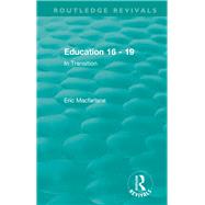 Education 16-19 1993 by MacFarlane, Eric, 9781138481299