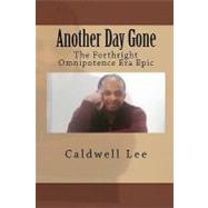Another Day Gone by Lee, Caldwell, 9781450541299