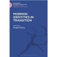 Mormon Identities in Transition by Davies, Douglas, 9781474281300