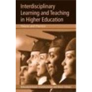 Interdisciplinary Learning and Teaching in Higher Education: Theory and Practice by Chandramohan; Balasubramanyam, 9780415341301