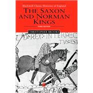 The Saxon and Norman Kings by Brooke, Christopher N. L., 9780631231301