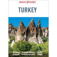 Insight Guides Turkey by Dubin, Marc; Richardson, Terry; Sekhavati, Zara, 9781789191301