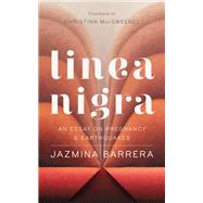 Linea Nigra by Jazmina Barrera, 9781949641301