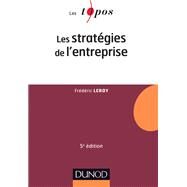 Les stratgies de l'entreprise - 5e d. by Frdric Leroy, 9782100771301