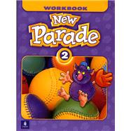 New Parade, Level 2 Workbook by Herrera, Mario; Zanatta, Theresa, 9780201631302