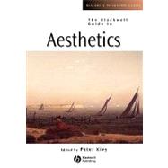 The Blackwell Guide to Aesthetics by Kivy, Peter, 9780631221302