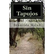 Sin Tapujos / Openly by Milan, Brunilda, 9781438241302
