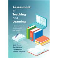 Assessment of Teaching and Learning by Terry, Kelly; Hess, Gerald F.; Grant, Emily; Simpson, Sandra, 9781611631302