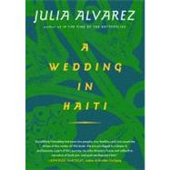 A Wedding in Haiti by Alvarez, Julia, 9781616201302