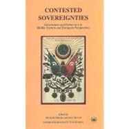 Contested Sovereignties Government and Democracy in Middle Eastern and European Perspectives by zdalga, Elisabeth; Persson, Sune, 9789197881302