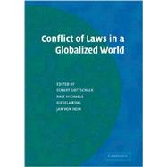 Conflict of Laws in a Globalized World by Eckart Gottschalk , Ralf Michaels , Giesela Ruhl , Jan von Hein, 9780521871303