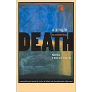 A Single, Numberless Death by Strejilevich, Nora; De LA Torre, Cristina, 9780813921303