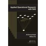 Applied Operational Research with SAS by Emrouznejad; Ali, 9781439841303