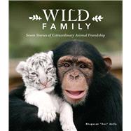 Wild Family by Antle, Bhagavan; Greene, Joshua M. (CON), 9781683831303