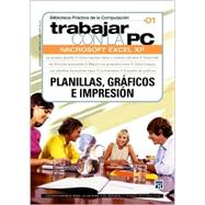 Trabajar Con LA PC: Excel Xp,Planillas, Graficos E Impresion by Sanchez, Claudio, 9789875261303